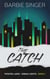The Catch - Urban Lights, #1