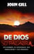 De Dios, su palabra, sus nombres, su naturaleza, sus perfecciones y sus personas