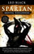 Spartan Mental Toughness - Train Your Mind to Sidestep Mental Resistance, Power Through Discomfort, and Ignore Distraction to Achieve the Goals You Truly Want and Others Dream Of.