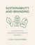 Sustainability and Branding - A Concept for Corporate Responsibility Branding