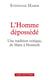 L’homme dépossédé - Une tradition critique, de Marx à Honneth