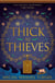 Thick as Thieves - The fifth book in the Queen's Thief series