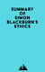 Summary of Simon Blackburn's Ethics