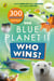 Who Wins? Blue Planet II - A fact-filled animal game book