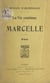 Marcelle - La Vie continue