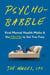 Psychobabble - Viral Mental Health Myths & the Truths to Set You Free