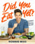 Did You Eat Yet? - Craveable Recipes from an All-American Asian Chef