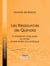 Les Ressources de Quinola - Comédie en cinq actes, en prose, et précédée d'un prologue