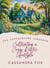 The Cottagecore Handbook: Cultivating a Cozy, Rustic Lifestyle