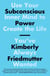 Subconscious Power - Use Your Inner Mind to Create the Life You've Always Wanted