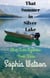 That Summer in Silver Lake - Silver Lake Cozy Mysteries, #3
