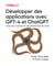 Développer des applications avec GPT-4 et ChatGPT