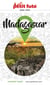 MADAGASCAR 2023/2024 Petit Futé