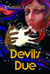 Devil's Due - Black Angel Series, #3
