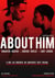 About Him