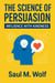 The Science of Persuasion: Influence with Kindness - Best Selling