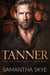Tanner - The Billionaires of Whispers, #1