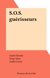 S.O.S. guérisseurs