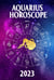 Aquarius Horoscope 2023 - 2023 zodiac predictions, #11