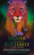 Jaguar in the Body, Butterfly in the Heart - The Real-life Initiation of an Everyday Shaman