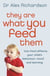 They Are What You Feed Them - How Food Can Improve Your Child’s Behaviour, Mood and Learning