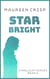 Star Bright - Star Light Series, #2