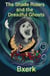 The Shade Riders and the Dreadful Ghosts - The Shade Riders, #4