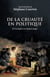 De la cruauté en politique - De l   Antiquité auxKhmers rouges - De l'Antiquité aux Khmers rouges