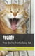 Fraidy - True Stories from a Sassy Cat