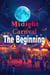 Midnight Carnival The Beginning - Midnight Carnival