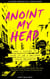 Anoint My Head - How I Failed to Make it as a Britpop Indie Rockstar (Part 1 of 4) - Anoint My Head, #1