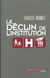 Le Déclin de l'institution