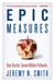 Epic Measures - One Doctor. Seven Billion Patients.