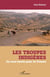 Les troupes indigènes - Ils sont morts pour la France