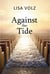 Against the Tide