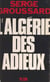 L'Algérie des adieux