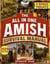 The All-In-One Amish Survival Manual: Break Free From Modern Society & Become 100% Self-Sufficient With DIY Projects, Homesteading, Canning, Off-Grid Living, Survival Skills & Herbal Home Remedies