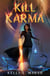 Kill Karma - Agents of Karma, #1