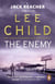 The Enemy - The unputdownable Jack Reacher thriller from the No.1 Sunday Times bestselling author