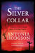 The Silver Collar - Shortlisted for the HWA Gold Crown, from the bestselling author of The Raven Scholar