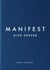 Manifest: Dive Deeper - The Sunday Times Bestseller - A Step-by-Step Manifestation Guide to Transform Your Mindset and Life