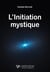L'initiation mystique