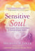 Sensitive Soul - The Unseen Role of Emotion in Extraordinary States