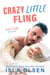 Crazy Little Fling - Love & Luck, #3