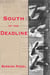 South of the Deadline