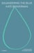 Squandering the Blue - Stories