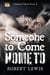 Someone to Come Home To - Someone Series, #2