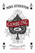 Gambling - A Story of Triumph and Disaster