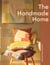 The Handmade Home - 21 Simple Sewing Projects for Your Home