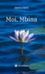 Moi, Mbina